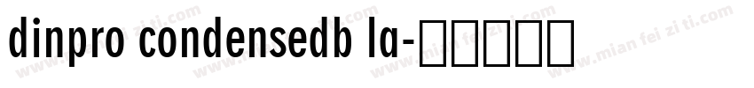 dinpro condensedb la字体转换